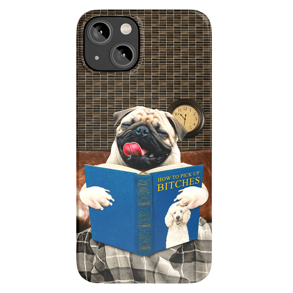 &#39;How to Pick Up Female Dogs&#39; Personalized Phone Case