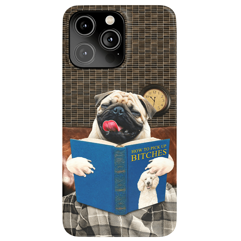 &#39;How to Pick Up Female Dogs&#39; Personalized Phone Case