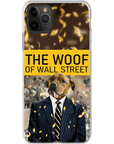 'The Woof of Wall Street' Personalized Phone Case