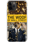 'The Woof of Wall Street' Personalized Phone Case