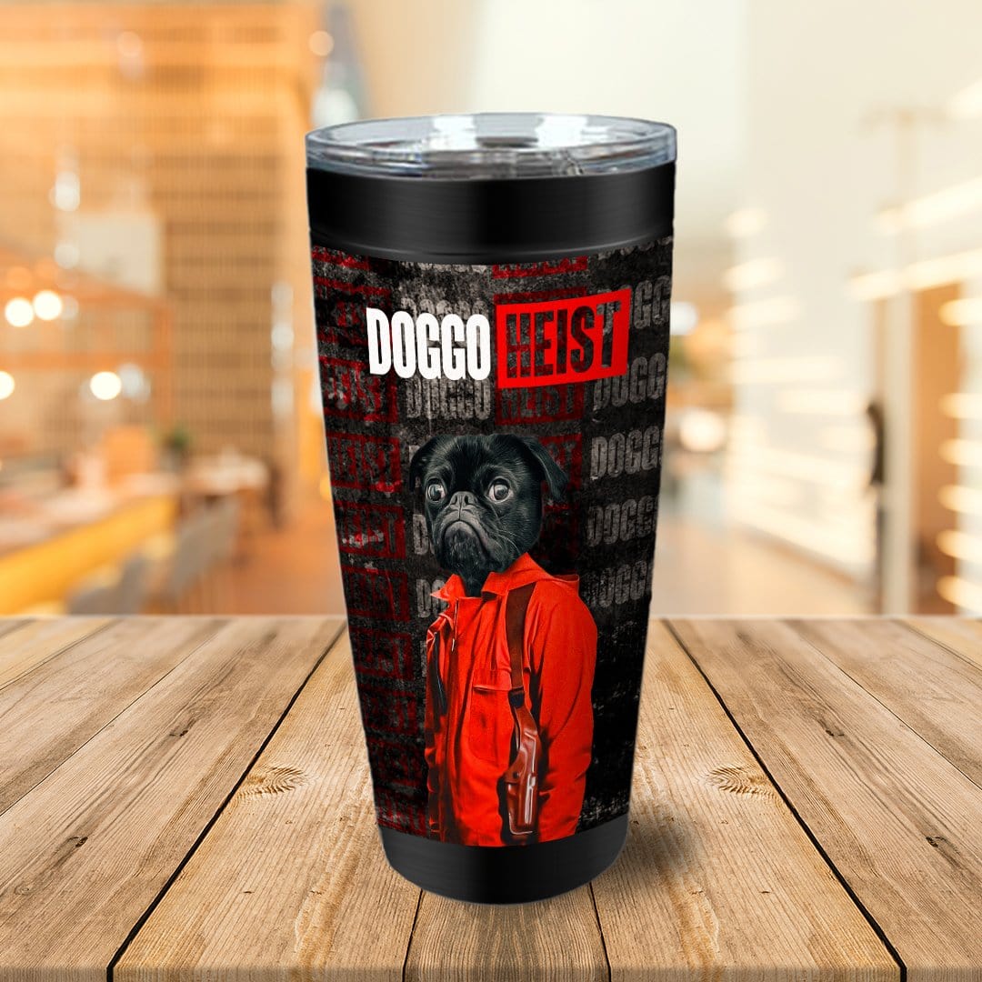 &#39;Doggo Heist 2&#39; Personalized Tumbler