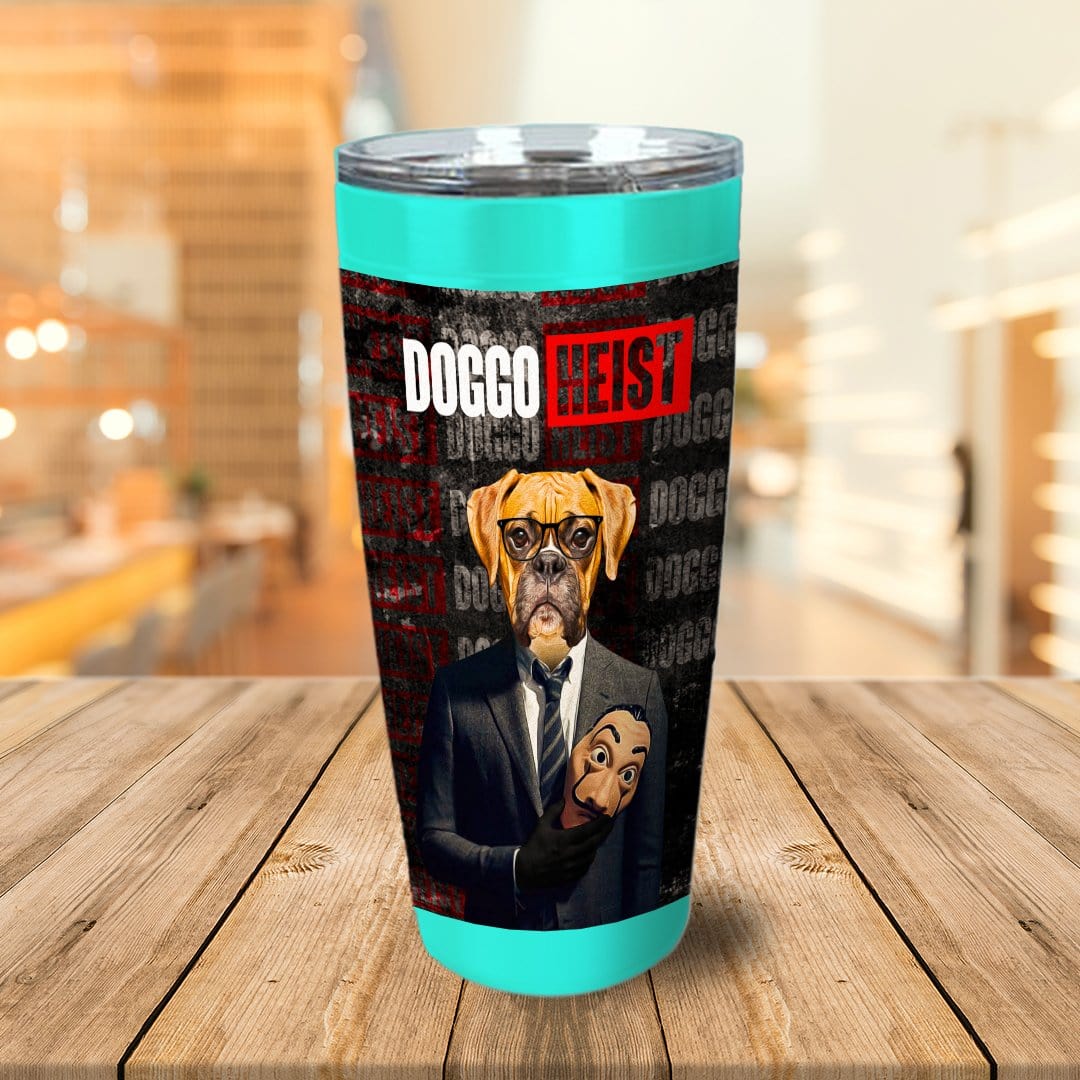 &#39;Doggo Heist&#39; Personalized Tumbler