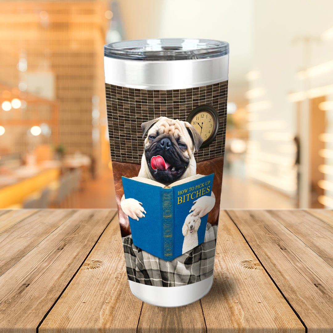 &#39;How to Pick Up Female Dogs&#39; Personalized Tumbler