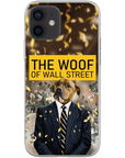 'The Woof of Wall Street' Personalized Phone Case