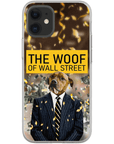 'The Woof of Wall Street' Personalized Phone Case