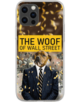 'The Woof of Wall Street' Personalized Phone Case