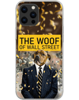 'The Woof of Wall Street' Personalized Phone Case