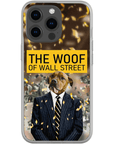 'The Woof of Wall Street' Personalized Phone Case