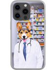 'The Pharmacist' Personalized Phone Case