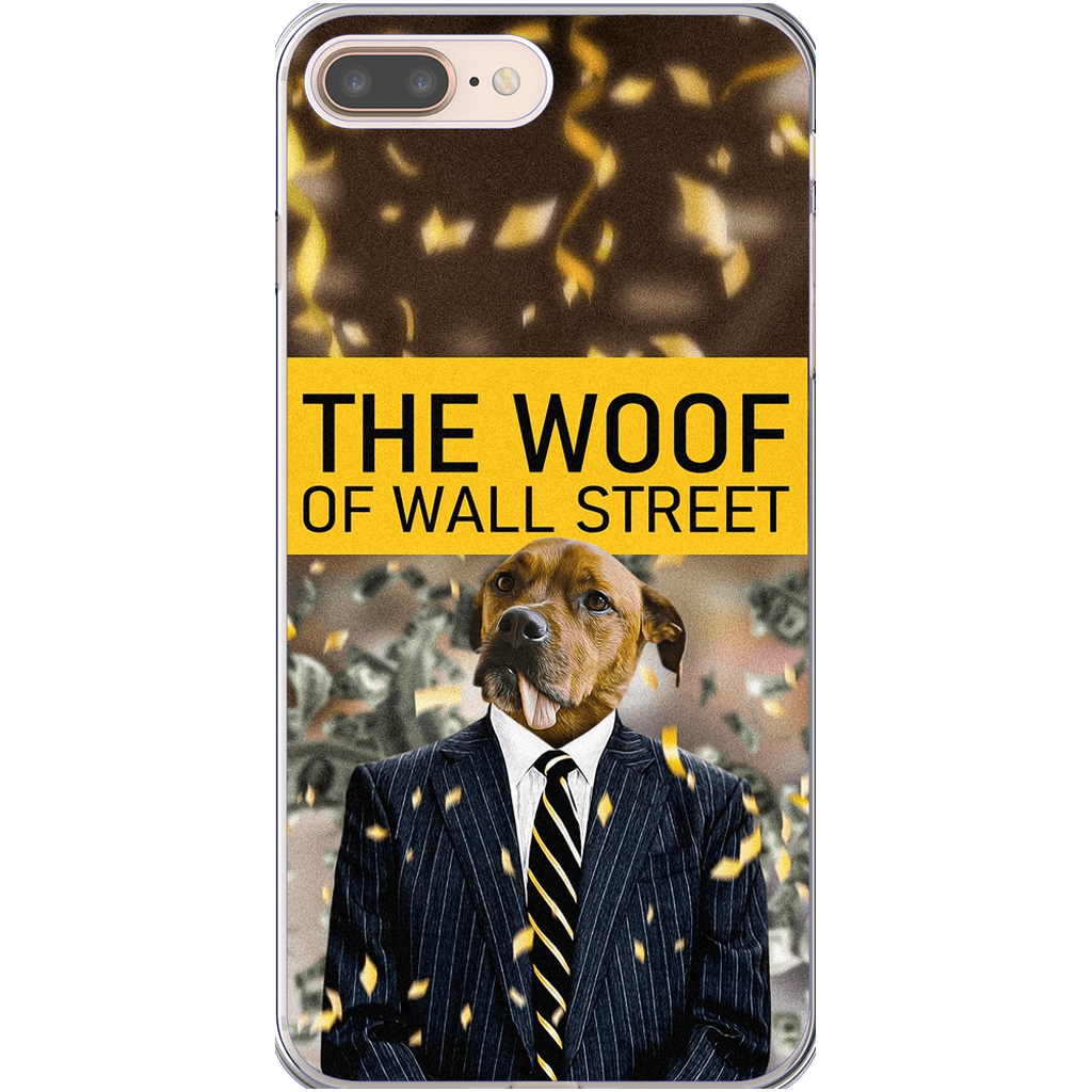 &#39;The Woof of Wall Street&#39; Personalized Phone Case