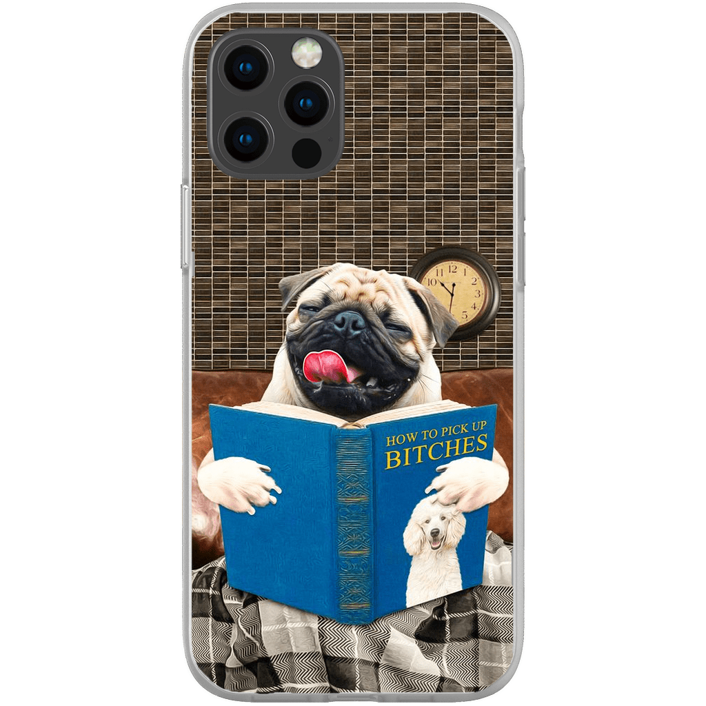 &#39;How to Pick Up Female Dogs&#39; Personalized Phone Case